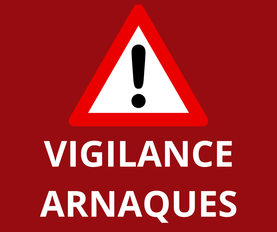 VIGILANCE ARNAQUES VIGILANCE ARNAQUES
